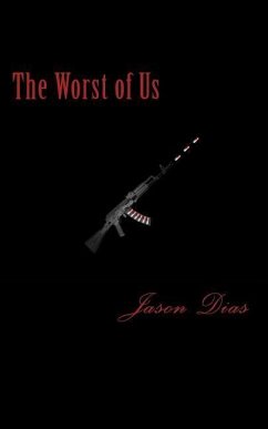 The Worst of Us - Dias, Jason