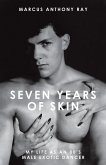 Seven Years of Skin