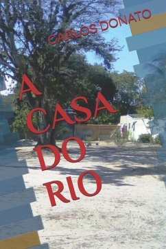 A Casa Do Rio - Donato, Carlos