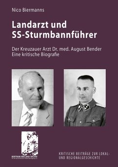 Landarzt und SS-Sturmbannführer - Biermanns, Nico