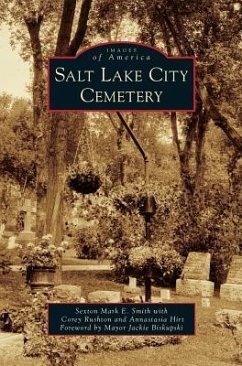 Salt Lake City Cemetery - Smith, Sexton Mark E.; Rushton, Corey; Hirt, Annastasia