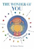 The Wonder of You: A Self Discovery Journal