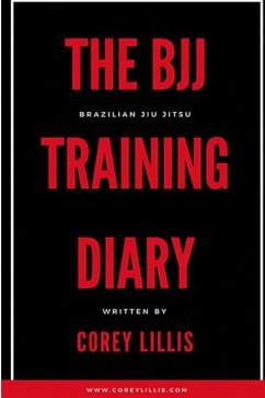 The BJJ Training Diary - Lillis, Corey B.