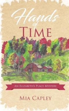 Hands of Time: An Elizabeth's Place Mystery - Capley, Mia