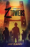 Z Towers: An Apocalyptic Plague: MADE IN the U.S.A.