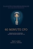 60 Minute CFO: Bridging the Gap Between Business Owner, Banker, and CPA