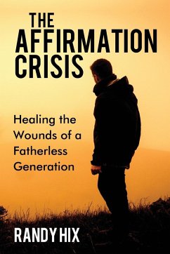 The Affirmation Crisis - Hix, Randy