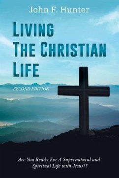 Living the Christian Life - Hunter, John