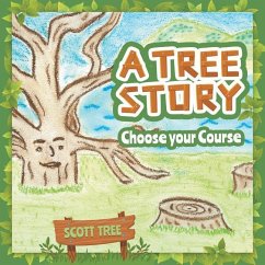 Cover A Tree Story: Choose Your Course