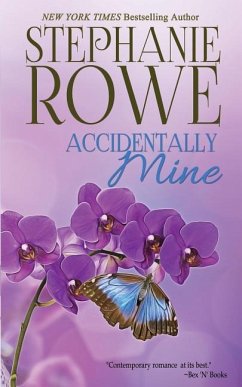 Accidentally Mine - Rowe, Stephanie