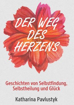 Der Weg des Herzens