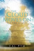 The Cloud Moves On: End Time Insights