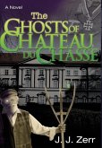 The Ghosts of Chateau du Chasse