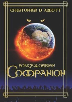 Songs of the Osirian: Companion - Abbott, Christopher D.