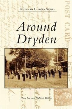 Around Dryden - Weldon, Harry Lawrence Dubreuil