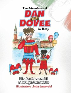 The Adventures of Dan and Dovee in Italy - Jaworski, Linda; Smando, Marilyn