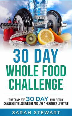 30 Day Whole Food Challenge - Stewart, Sarah