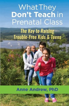 What They Don't Teach in Prenatal Class - Andrew, Anne