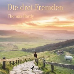 Die drei Fremden (Ungekürzt) (MP3-Download) - Hardy, Thomas