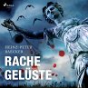 Rachegelüste (Ungekürzt)... - Bild 1