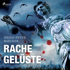 Rachegelüste (Ungekürzt) (MP3-Download) - Baecker, Heinz Peter