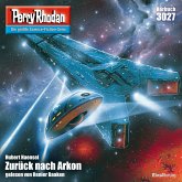 Zurück nach Arkon / Perry Rhodan-Zyklus "Mythos" Bd.3027 (MP3-Download)