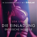 Die Einladung: Erotische Novelle (Ungekürzt) (MP3-Download)