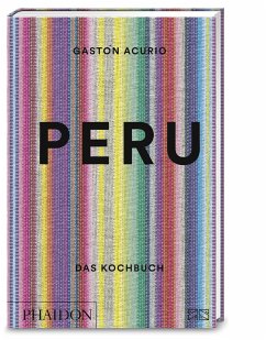 Peru - Das Kochbuch - Acurio, Gastón