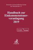 Handbuch zur Einkommensteuerveranlagung 2019, m. 1 Buch, m. 1 Beilage