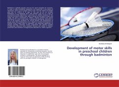 Development of motor skills in preschool children through badminton