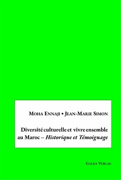 Diversité culturelle et vivre ensemble au Maroc ¿ Historique et Témoignage - Ennaji, Moha;Simon, Jean-Marie