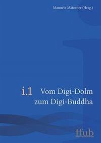 Vom Digi-Dolm zum Digi-Buddha