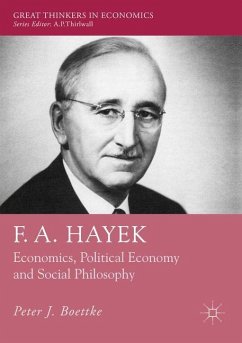 F. A. Hayek - Boettke, Peter J.