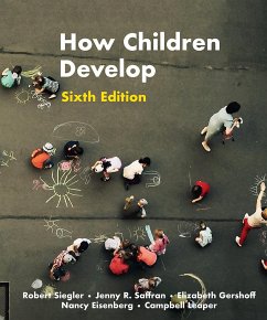 How Children Develop (International Edition) - Siegler, Robert;Gershoff, Elizabeth;DeLoache, Judy