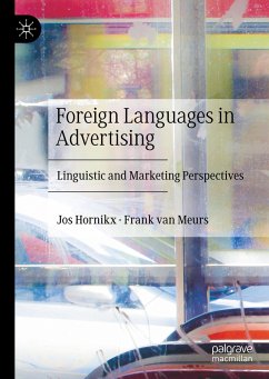 Foreign Languages in Advertising - Hornikx, Jos;van Meurs, Frank