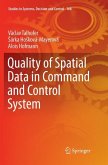 Quality of Spatial Data in Command and Control System