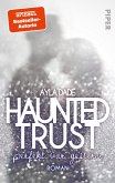 Haunted Trust - Perfekt war Gestern / New York University-Trilogie Bd.2