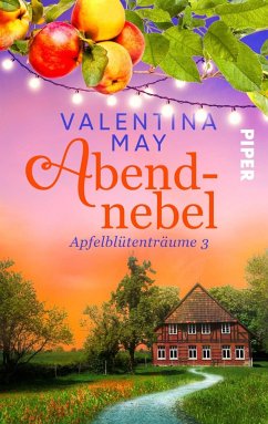 Abendnebel / Apfelblütenträume Bd.3 - May, Valentina