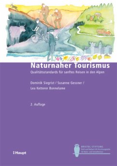 Naturnaher Tourismus - Siegrist, Dominik;Gessner, Susanne;Ketterer Bonnelame, Lea