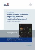 Vaskulitis-Tagung für Patienten, Angehörige, Ärzte und medizinisches Fachpersonal Vaskulitis-Tagung für Patienten, Angehörige, Ärzte und medizinisches Fachpersonal