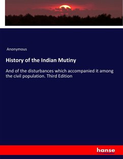 History of the Indian Mutiny - Anonymous