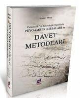 Psikolojik ve Sosyolojik Tahlillerle Peygamber Kissalari ve Davet Metotlari - Münir, Ahmet