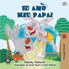 I Love My Dad - Portuguese (Brazilian) edition - Admont, Shelley; Books, Kidkiddos