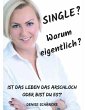 Single? Warum eigentlich? - Bild 1