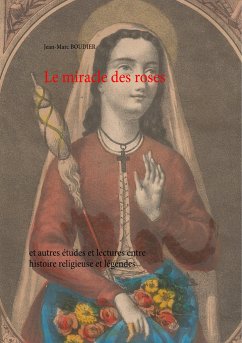 Le miracle des roses - Boudier, Jean-Marc