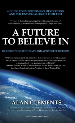 A Future To Believe In - Clements, Alan E