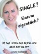 Single? Warum eigentlich? - Bild 1