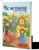 Oz Büyücüsü - Frank Baum, Lyman