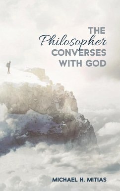 The Philosopher Converses with God