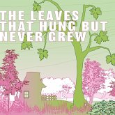 The Leaves That Hung but Never Grew (MP3-Download)